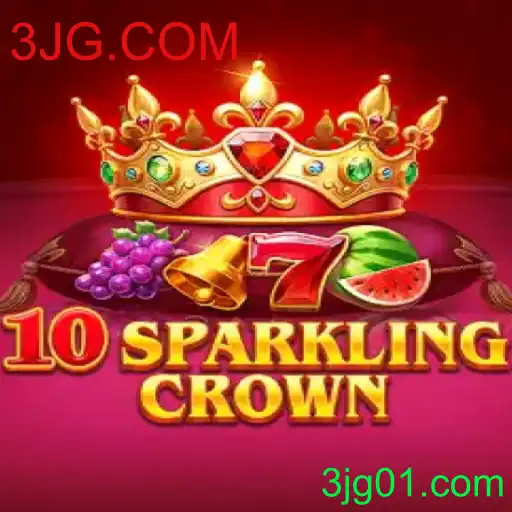 Explorando o Fascinante Mundo de 10SparklingCrown: Um Novo Jogo da 3JG.COM